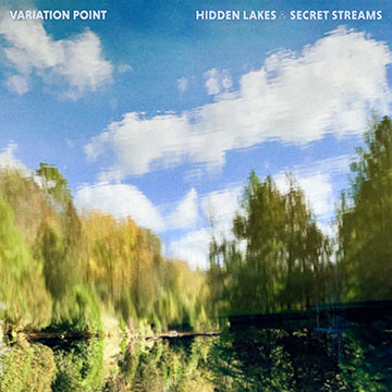 Variation Point - Hidden Lakes & Secret Streams
